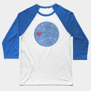 I Heart Winter Illustrated Text with snowflakes Baseball T-Shirt